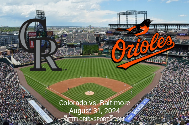 Baltimore Orioles vs Colorado Rockies Matchup Overview on 08/31/2024 at 8:10 PM